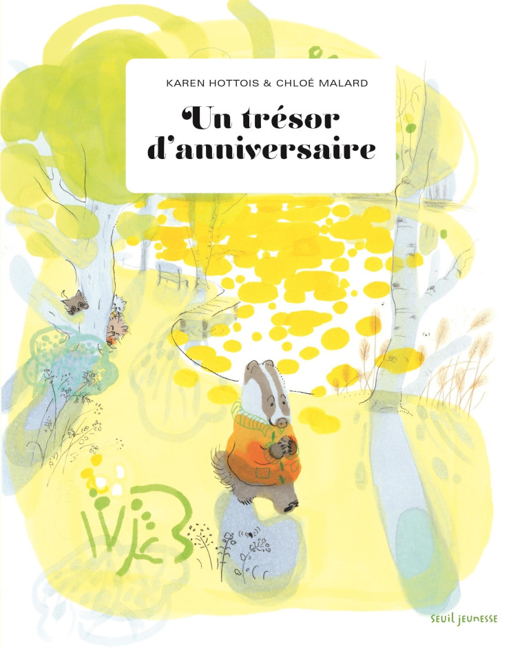 Un trésor d'anniversaire - Karen Hottois - SEUIL JEUNESSE