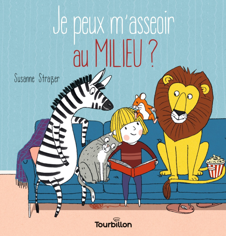 Je peux m'asseoir au milieu ? - Susanne Straßer - TOURBILLON