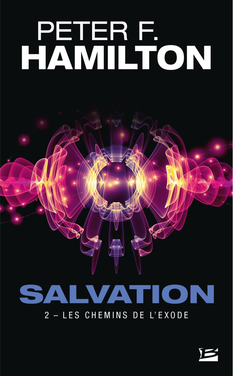 Salvation, T2 : Les Chemins de l'exode - Peter F. Hamilton - BRAGELONNE