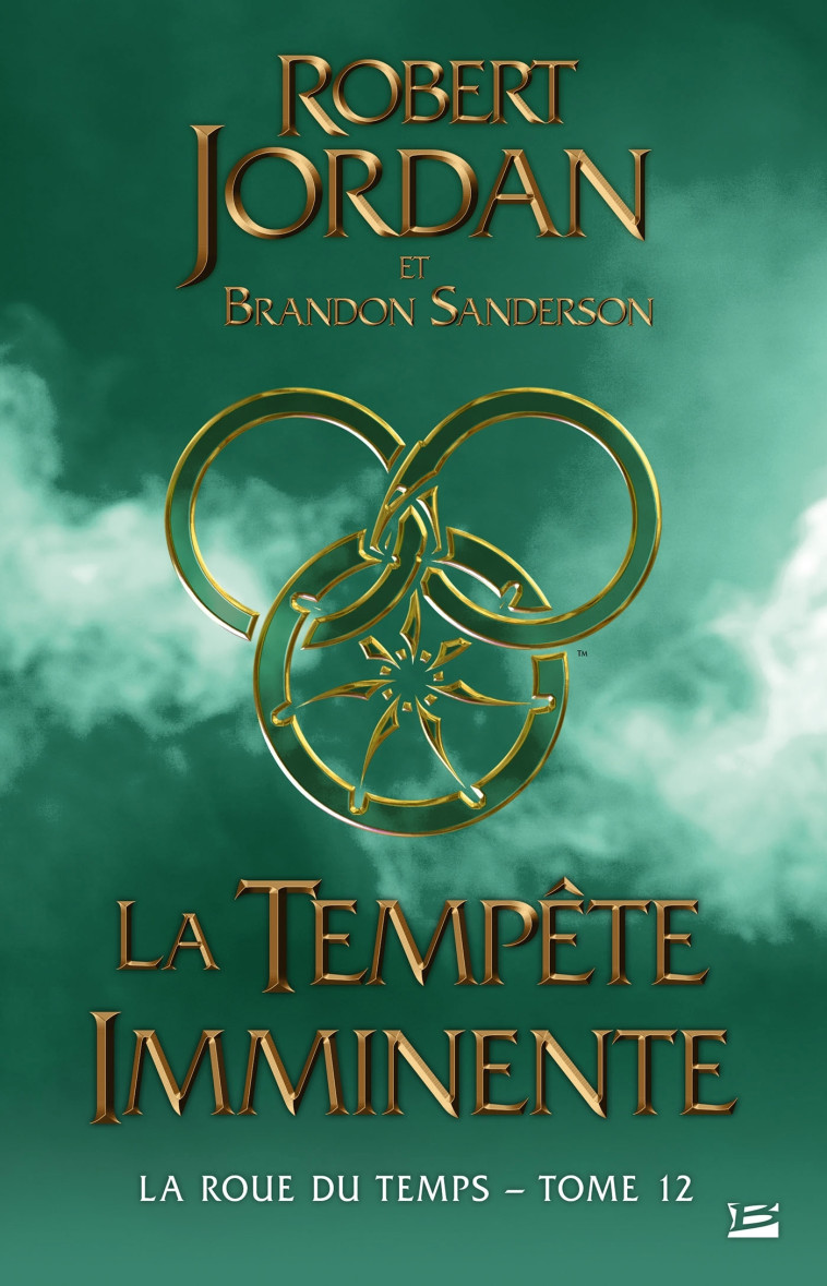 La Roue du Temps, T12 : La Tempête imminente - Brandon Sanderson - BRAGELONNE