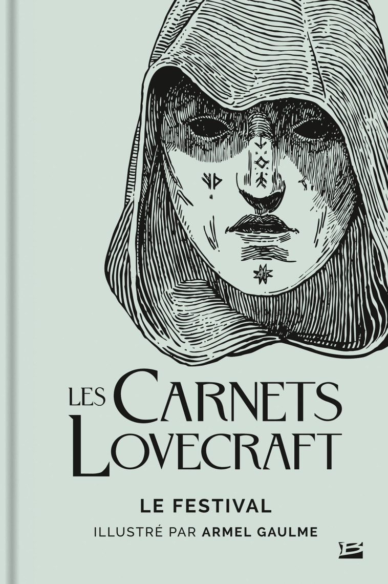 Les Carnets Lovecraft : Le Festival - H.p. Lovecraft - BRAGELONNE