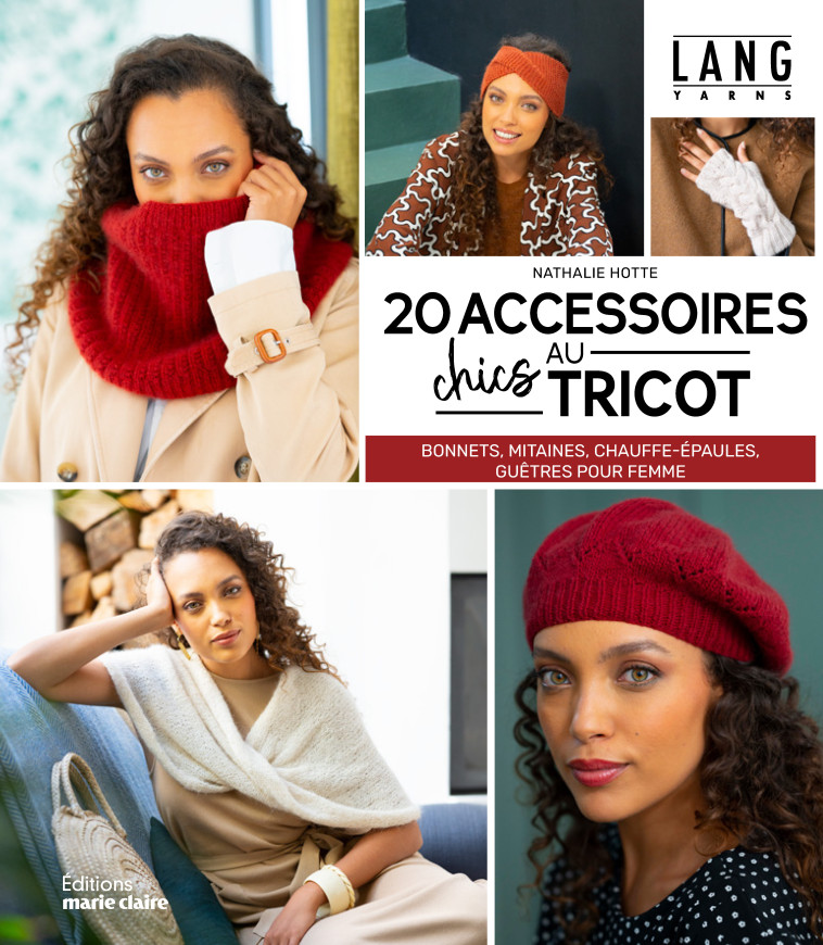 20 accessoires chics au tricot  - Yarns Lang - MARIE-CLAIRE