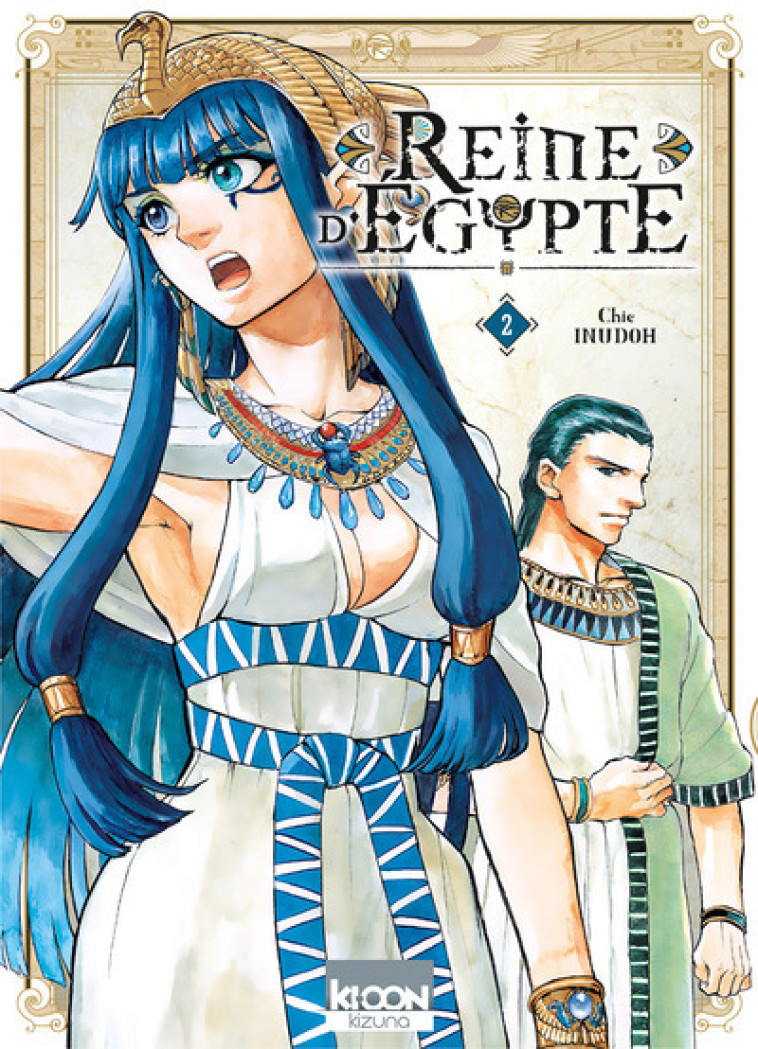 Reine d'Egypte T02 - Chie Inudoh - KI-OON