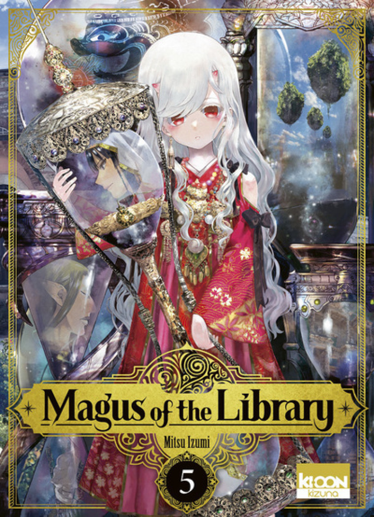 Magus of the Library T05 - Mitsu IZUMI - KI-OON