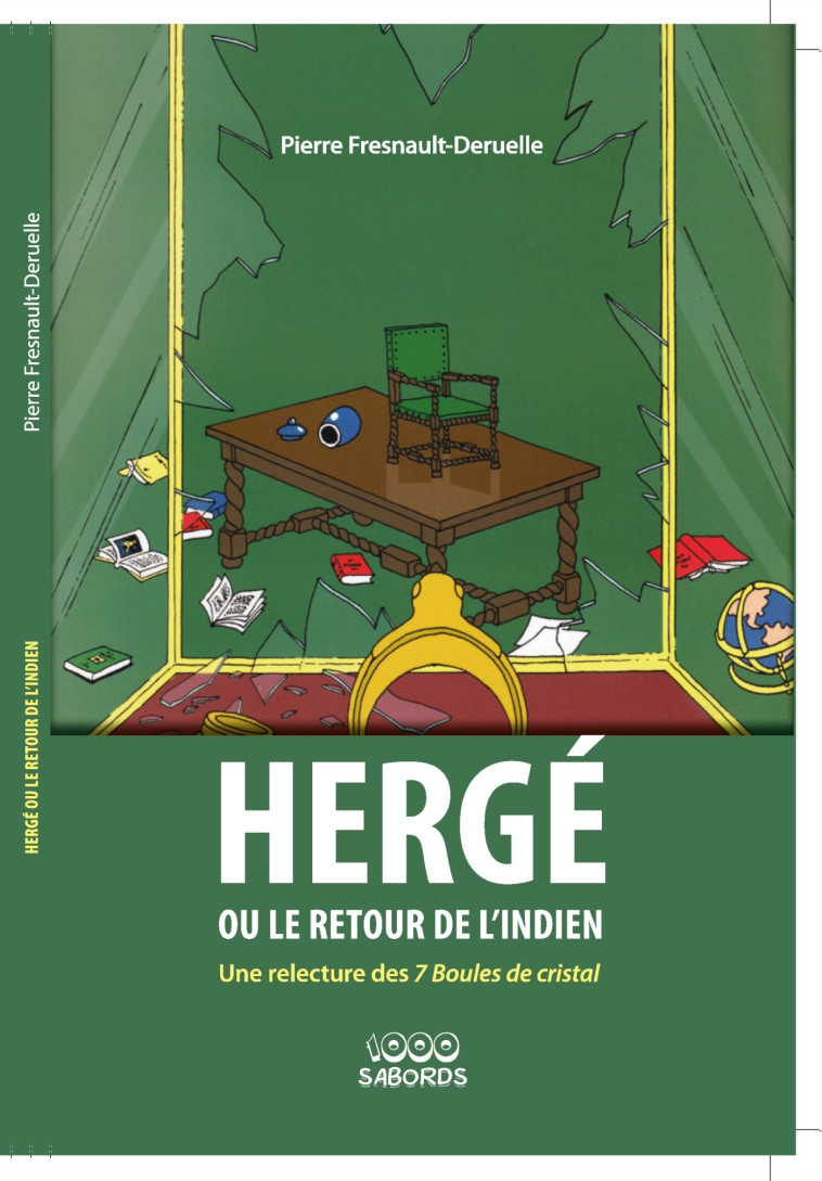 HERGE OU LE RETOUR DE L'INDIEN - Pierre Fresnault-Deruelle - 1000 SABORDS