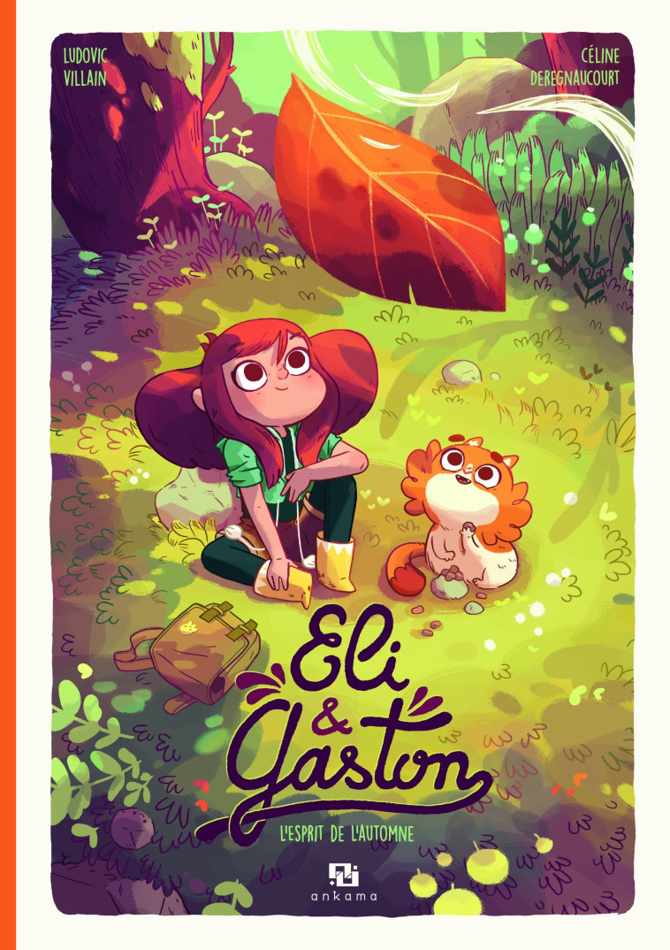 ELI & GASTON T01:L'ESPRIT DE L'AUTOMNE - Céline DEREGNAUCOURT - ANKAMA