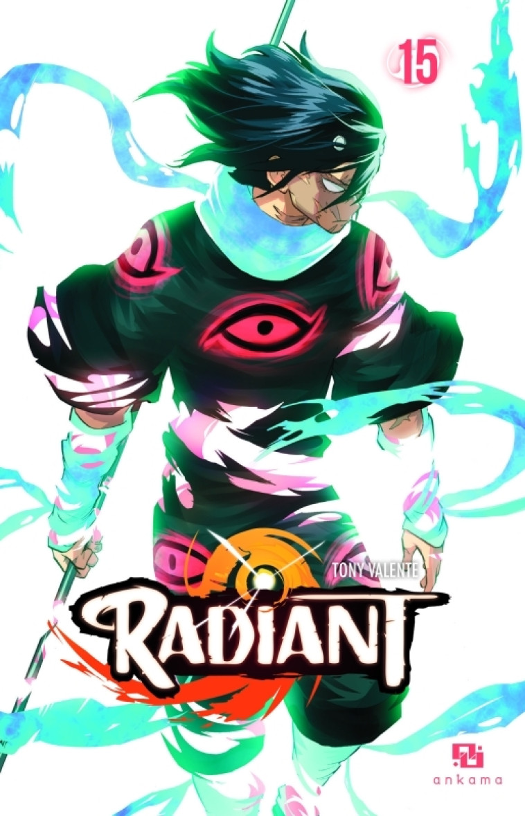 Radiant - Tome 15 - Tony Valente - ANKAMA