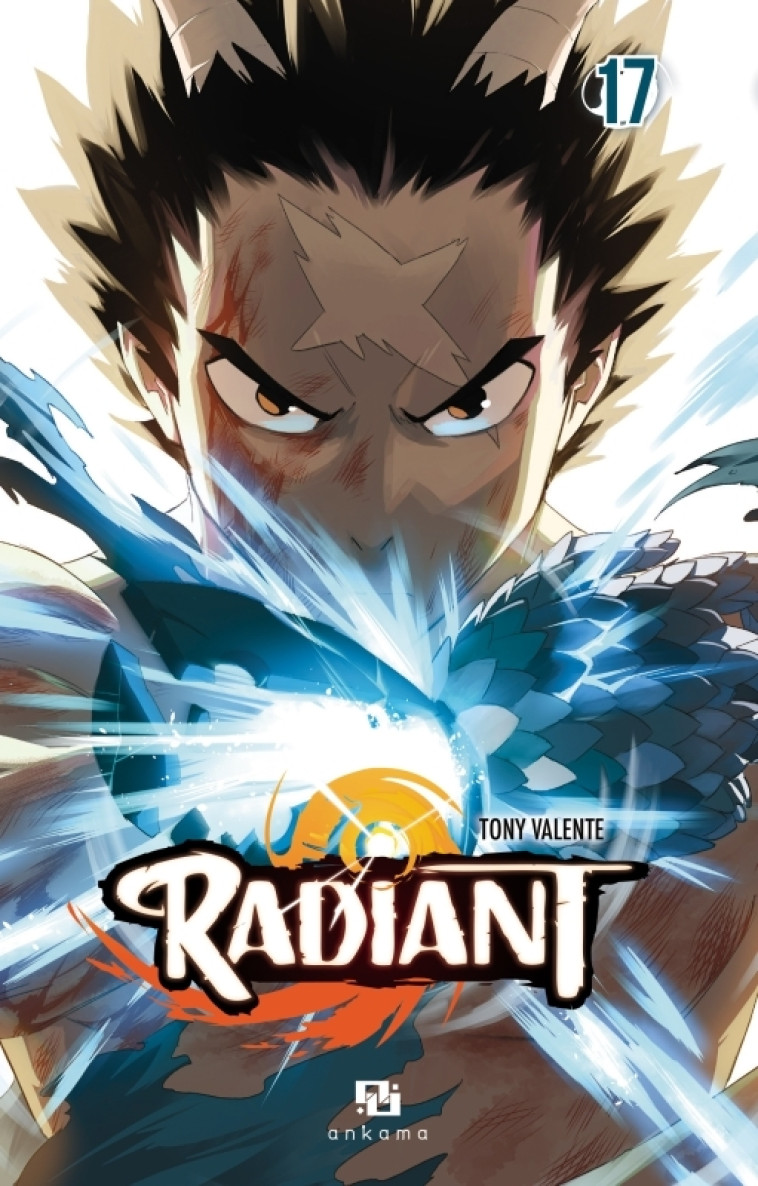 Radiant - Tome 17 - Tony Valente - ANKAMA