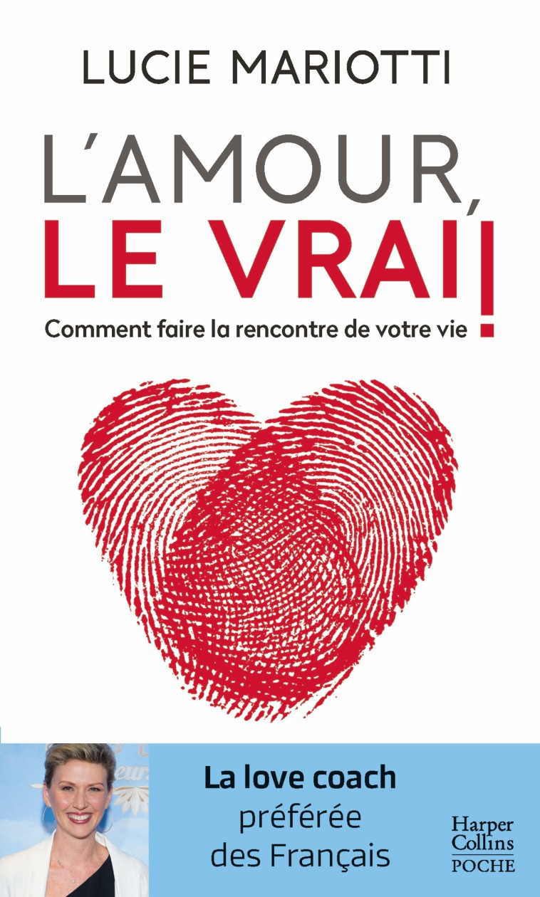 L'amour, le vrai ! - Lucie Mariotti - HARPERCOLLINS