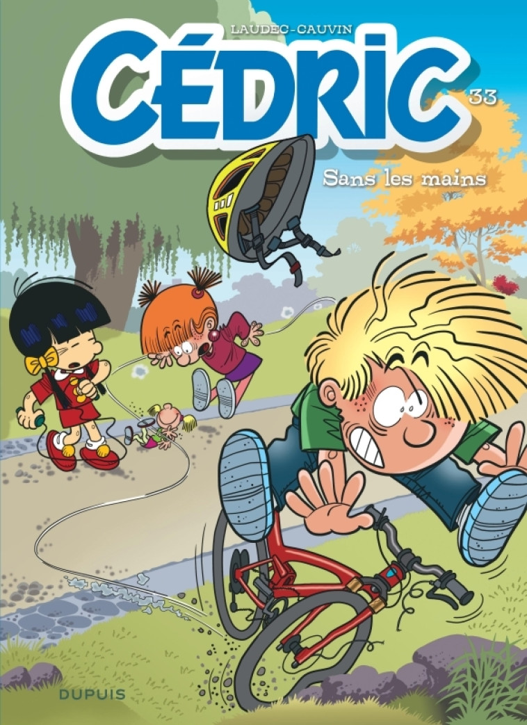 Cédric - Tome 33 - Sans les mains -  Cauvin - DUPUIS