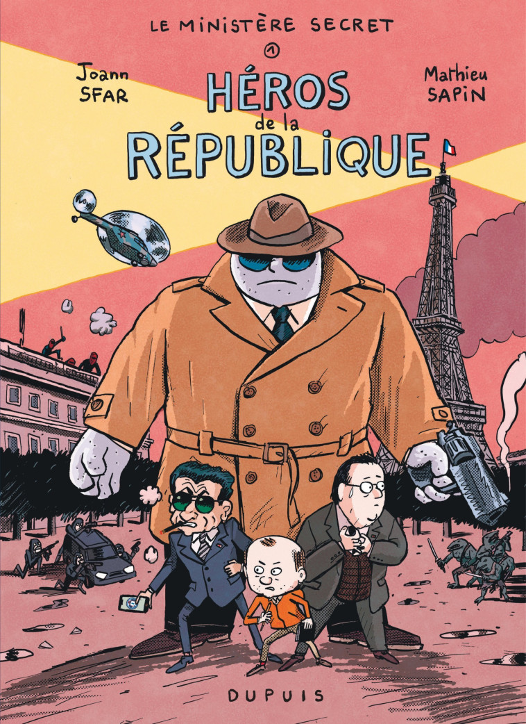 Le Ministère Secret - Tome 1 - Héros de la République -  Sfar Joann - DUPUIS