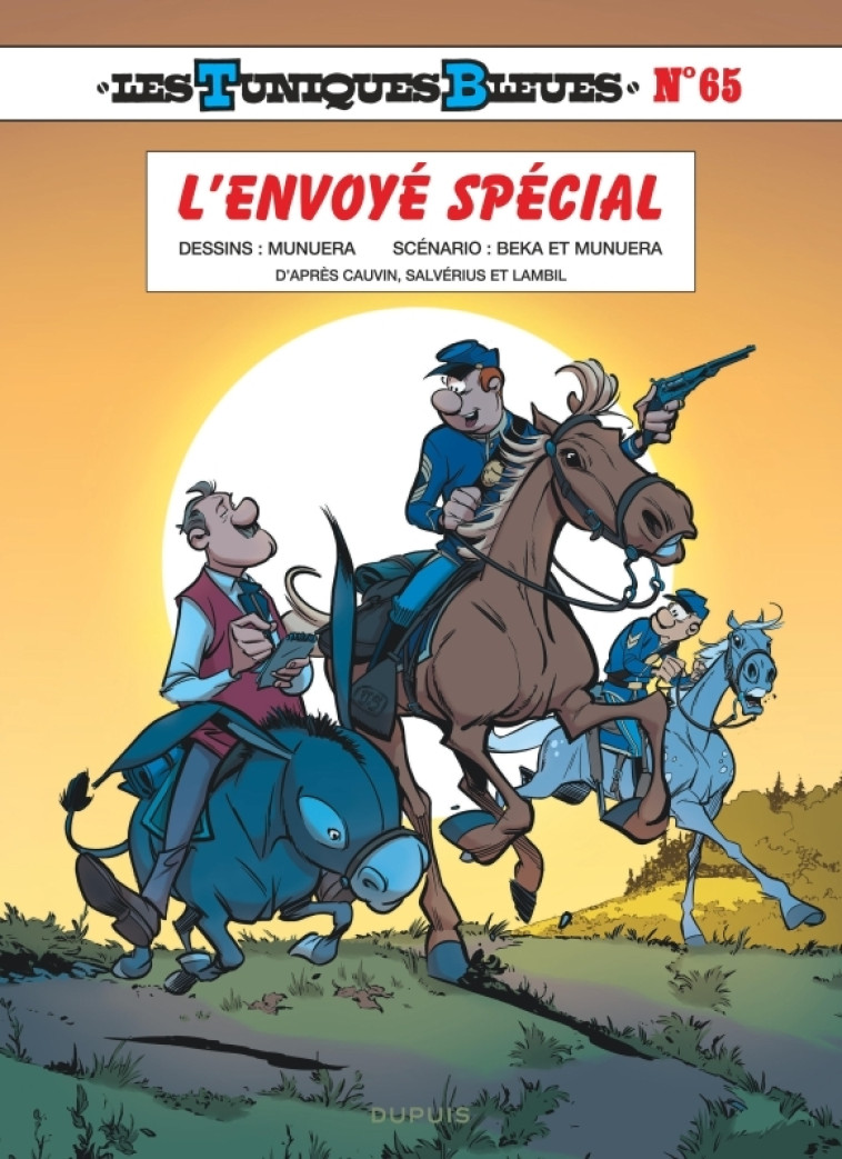 Les Tuniques Bleues - Tome 65 - L'envoyé spécial -  BeKa - DUPUIS