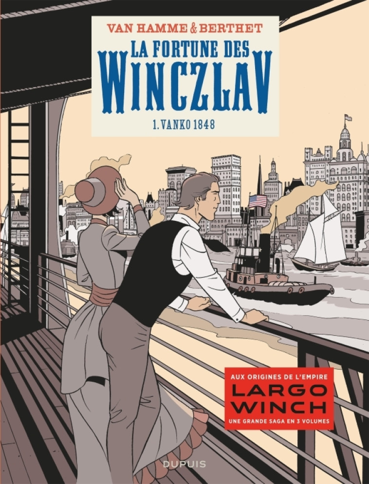 La fortune des Winczlav - Tome 1 - Vanko 1848 -  Van Hamme Jean - DUPUIS