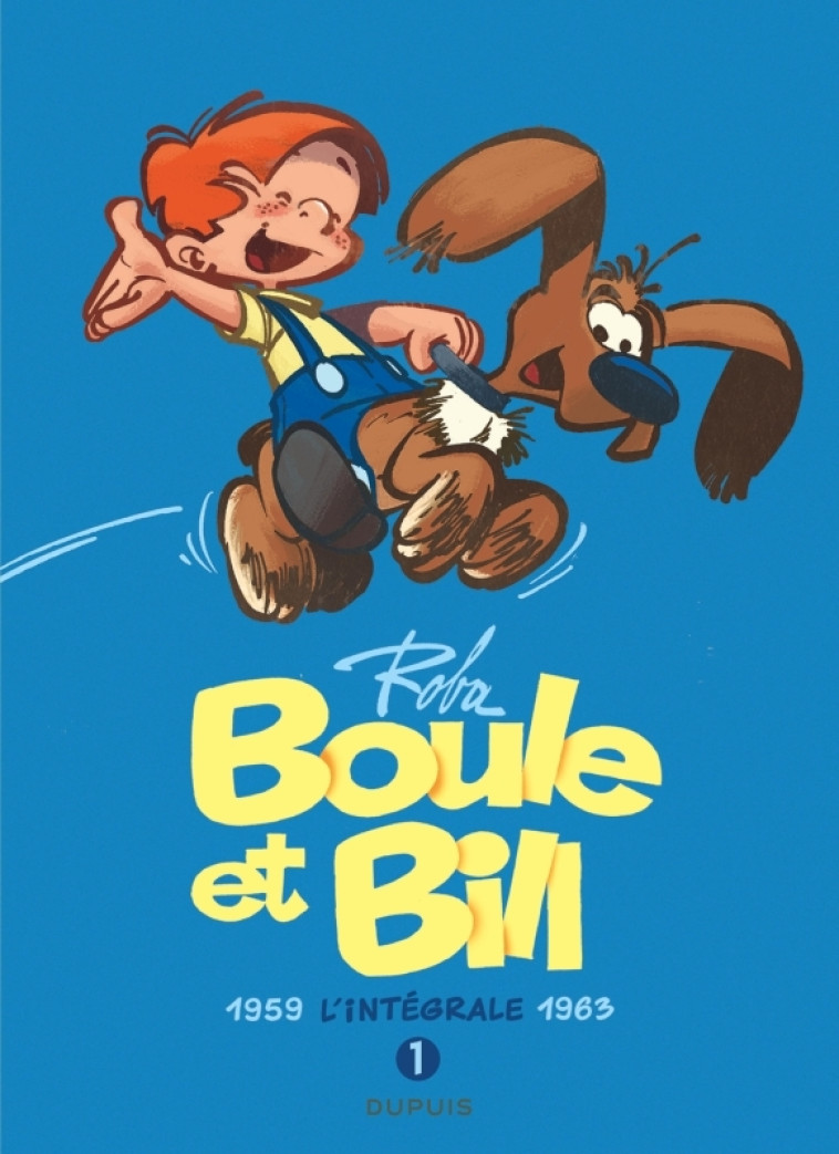 Boule et Bill - L'intégrale - Tome 1 -  Roba Jean - DUPUIS