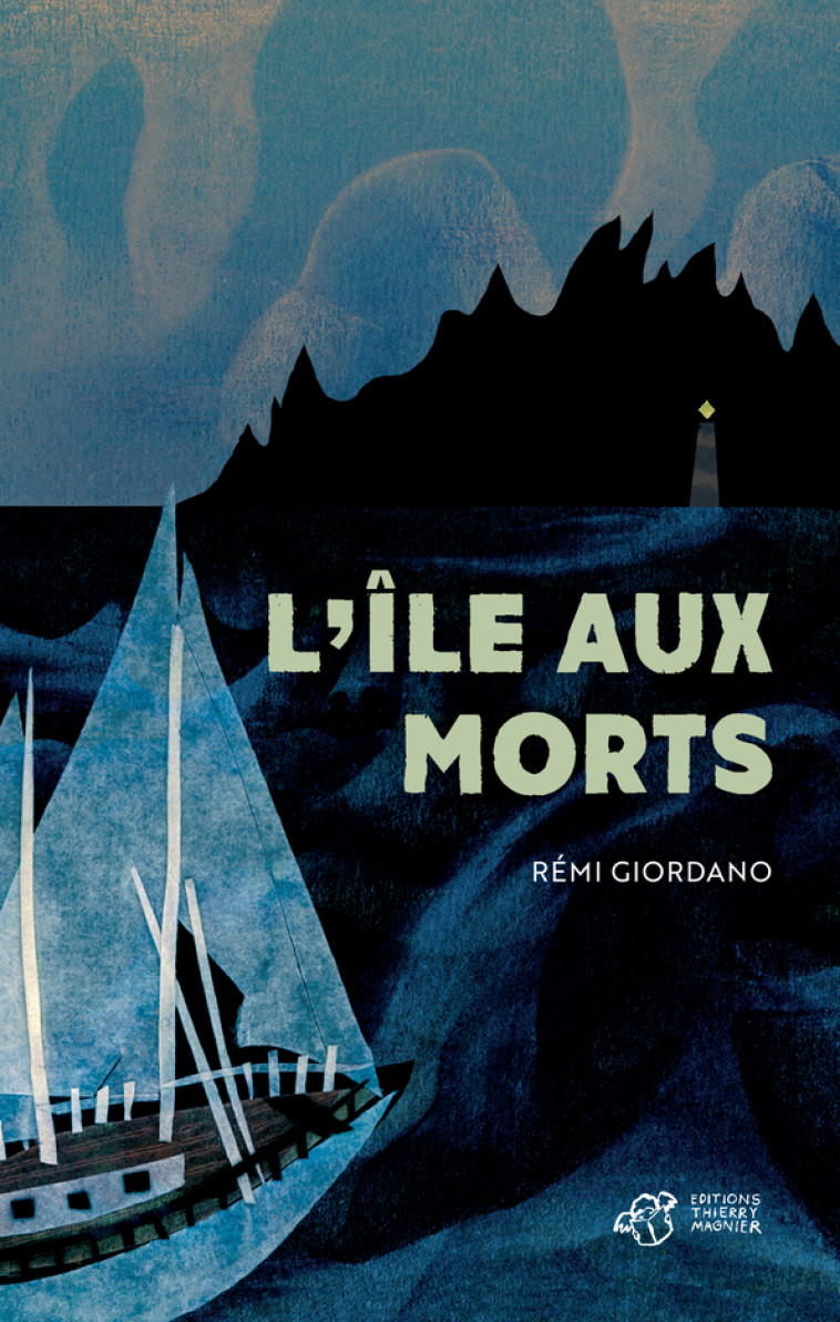 L'île aux morts - Rémi Giordano - THIERRY MAGNIER