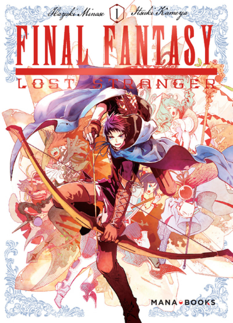 Final Fantasy Lost Stranger T01 - Hazuki Minase - MANA BOOKS