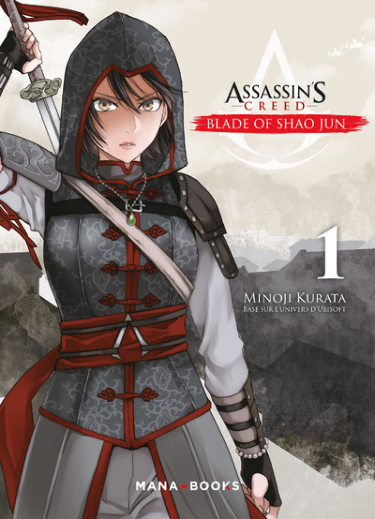 Assassin's Creed - Blade of Shao Jun T01 - Minoji Kurata - MANA BOOKS