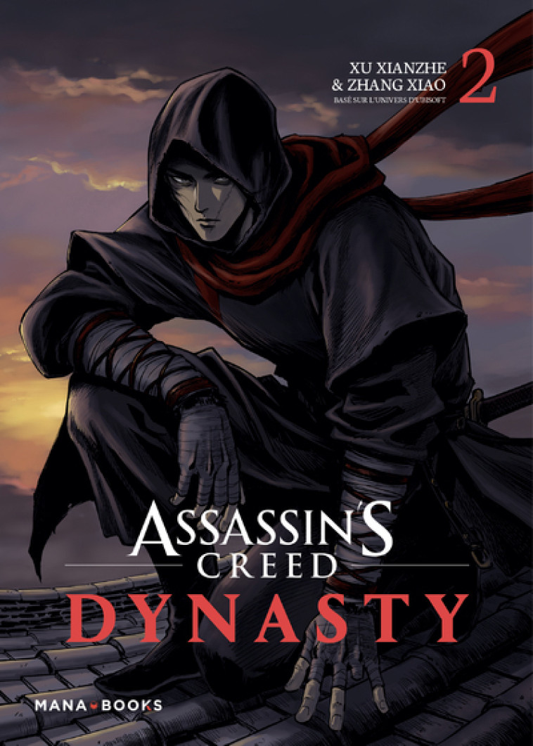 Assassin's Creed Dynasty T02 - Tome 2 - Xu Xianzhe - MANA BOOKS