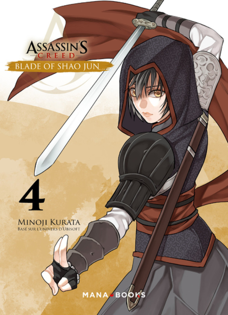 Assassin's Creed - Blade of Shao Jun T04 - Minoji Kurata - MANA BOOKS