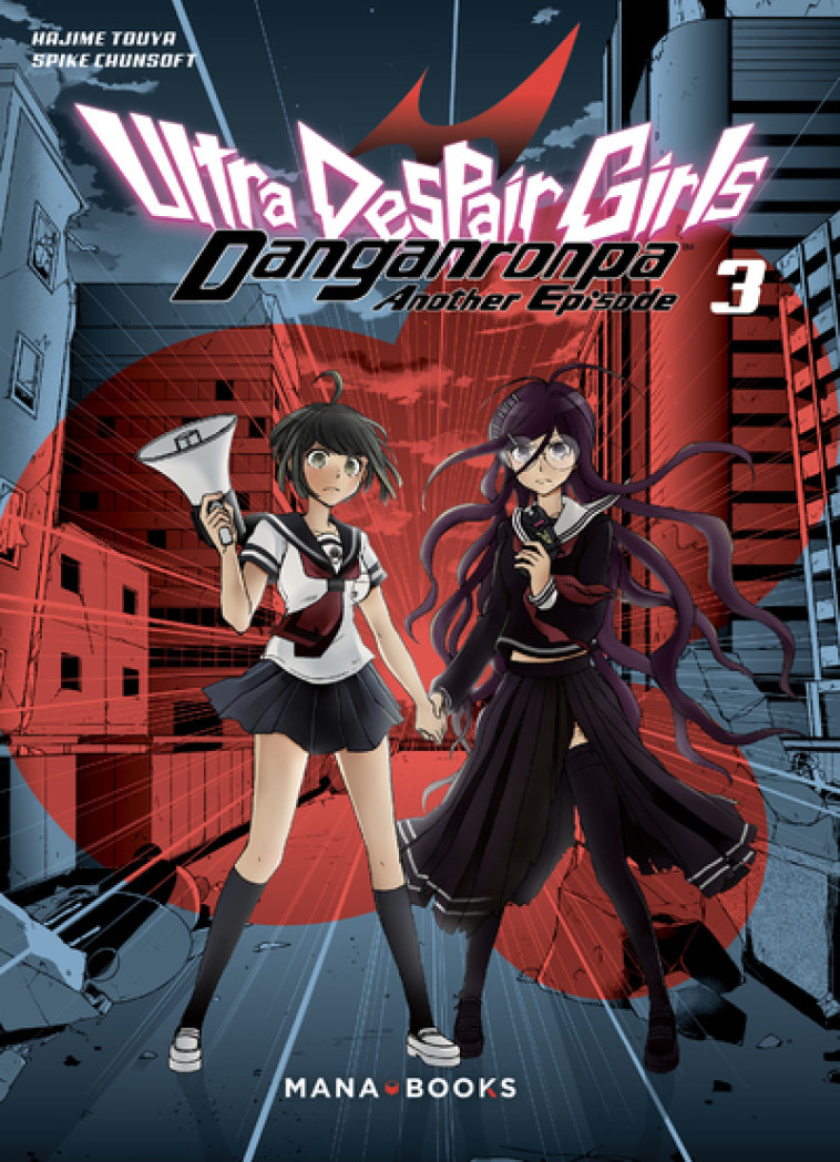 Danganronpa Ultra Despair Girls T03 - Hajime Touya - MANA BOOKS