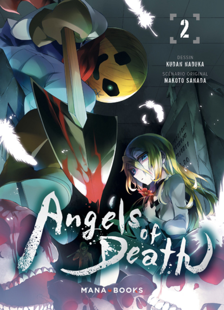 Angels of Death T02 - Makoto Sanada - MANA BOOKS