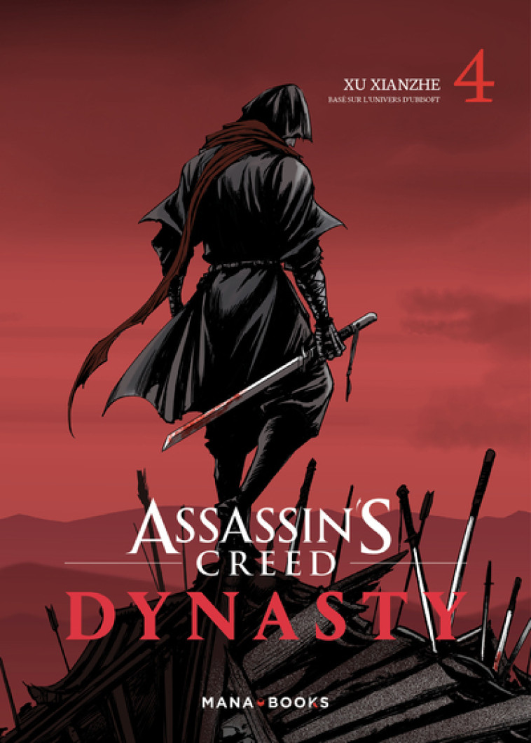 Assassin's Creed Dynasty T04 - Xu Xianzhe - MANA BOOKS