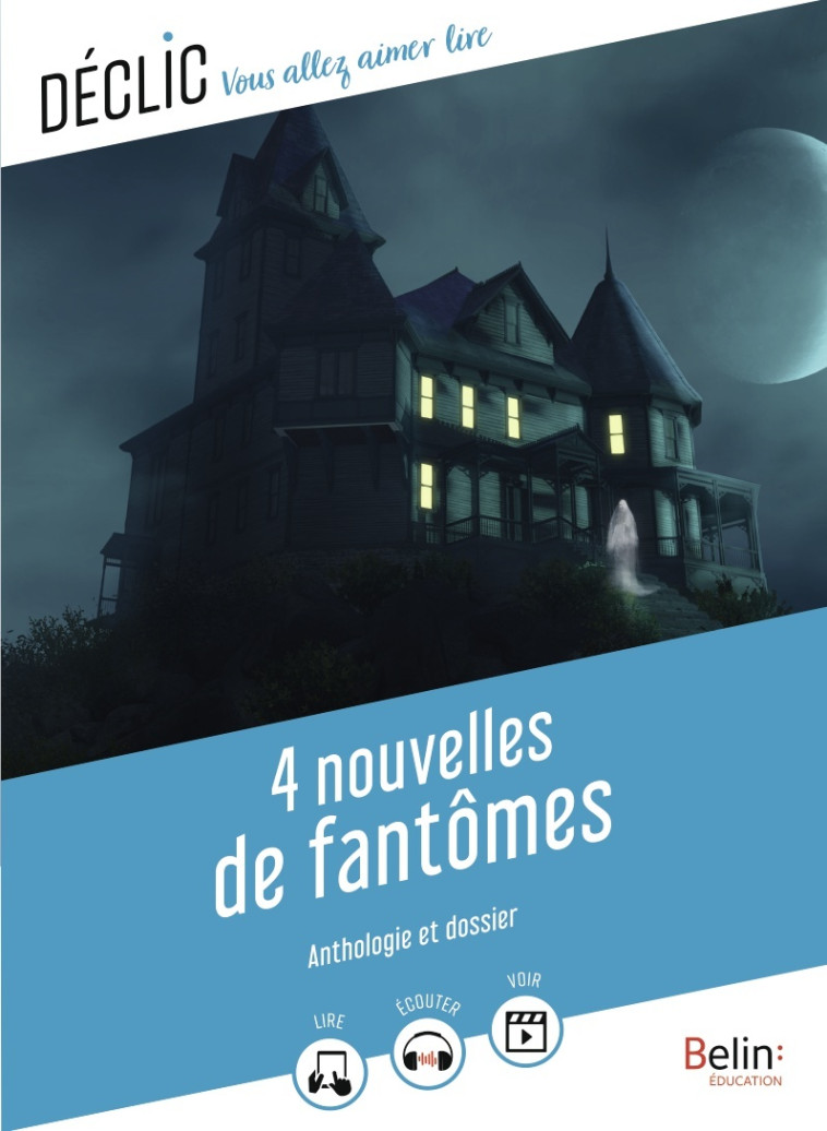 4 nouvelles de fantômes - Thomas Owen - BELIN EDUCATION