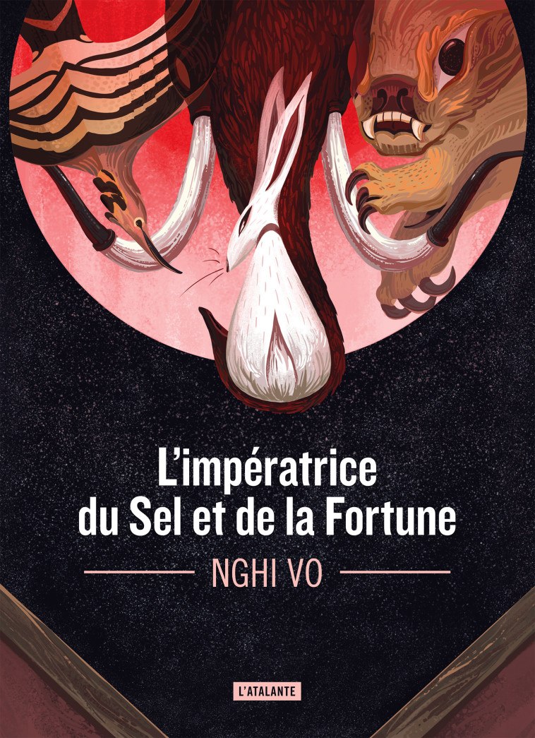 L'impératrice du sel et de la fortune - Nghi Vo - ATALANTE