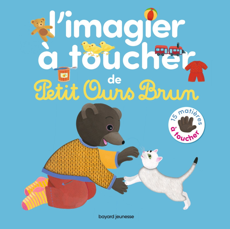 L'imagier à toucher de Petit Ours Brun - Martin Bour - BAYARD JEUNESSE