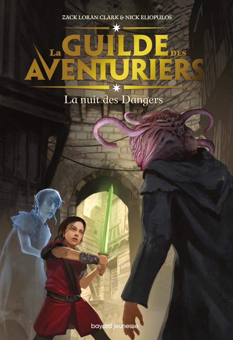 La Guilde des aventuriers, Tome 03 - Zach Loran Clark - BAYARD JEUNESSE