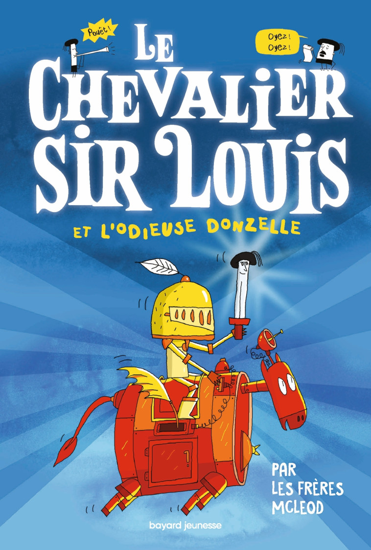 Le chevalier sir Louis, Tome 01 - Marion Roman - BAYARD JEUNESSE