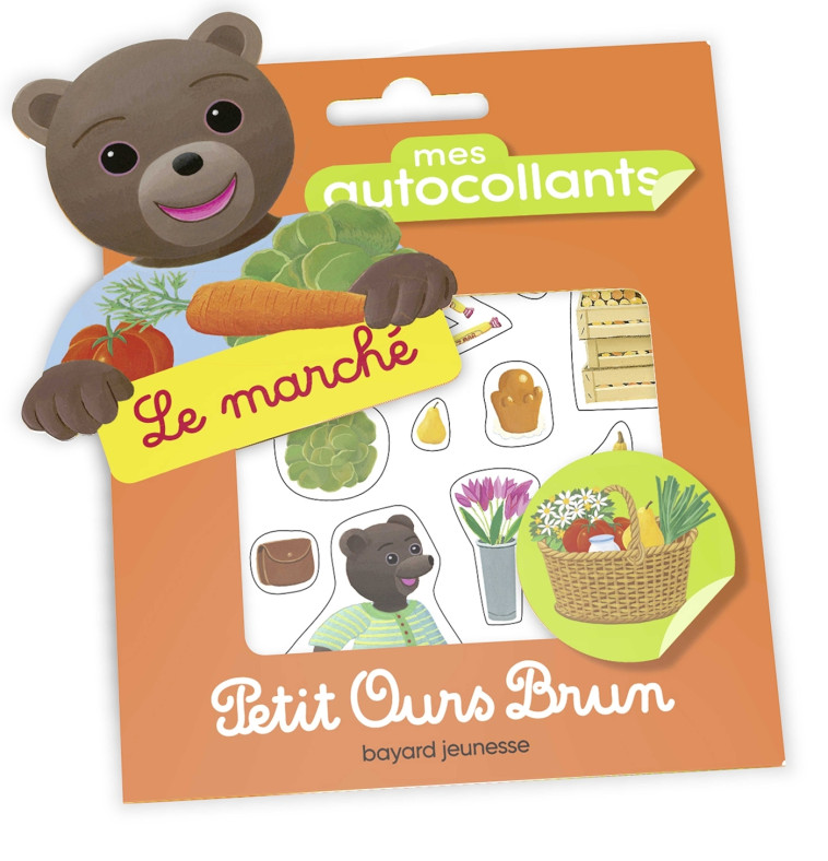 Mes autocollants Petit Ours Brun - Le marché - Marie Aubinais - BAYARD JEUNESSE