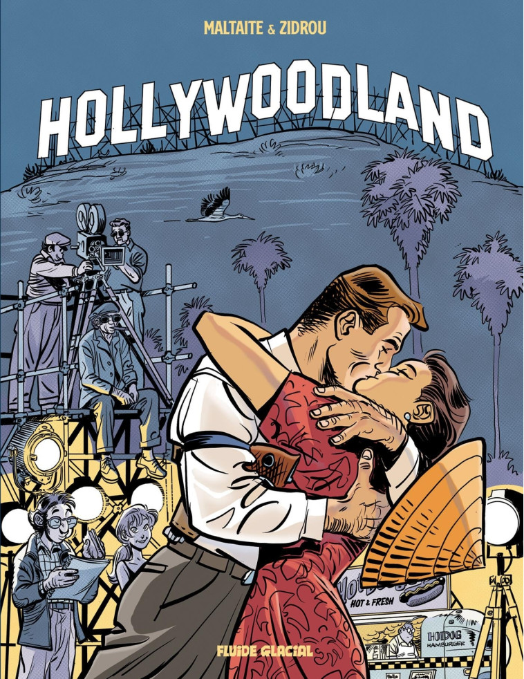 HOLLYWOODLAND - tome 01 -  Zidrou - FLUIDE GLACIAL