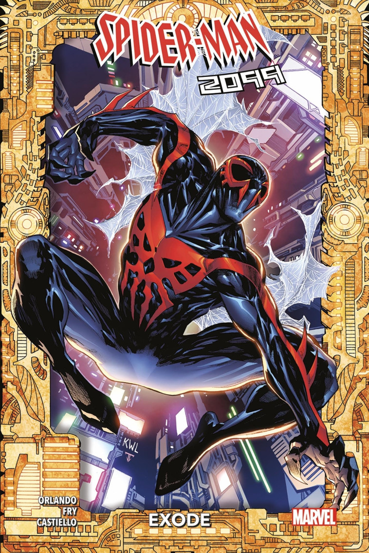 Spider-Man 2099 : Exode - Steve Orlando - PANINI