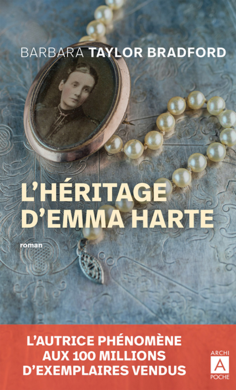 L'héritage d'Emma Harte - Barbara Taylor Bradford - ARCHIPOCHE