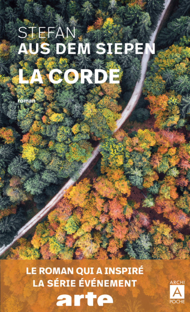 La corde (nouvelle édition) - Stefan Aus Dem Siepen - ARCHIPOCHE