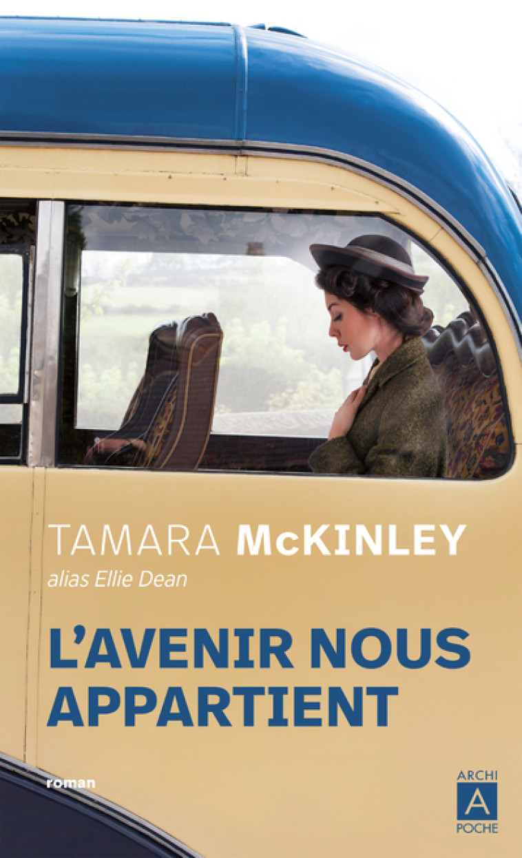 L'avenir nous appartient - Tamara McKinley - ARCHIPOCHE