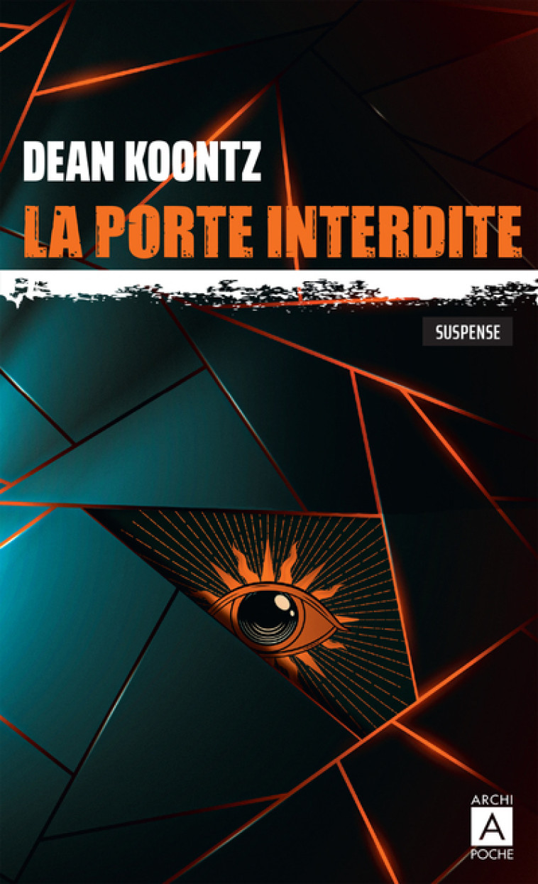 La porte interdite - Dean Ray Koontz - ARCHIPOCHE