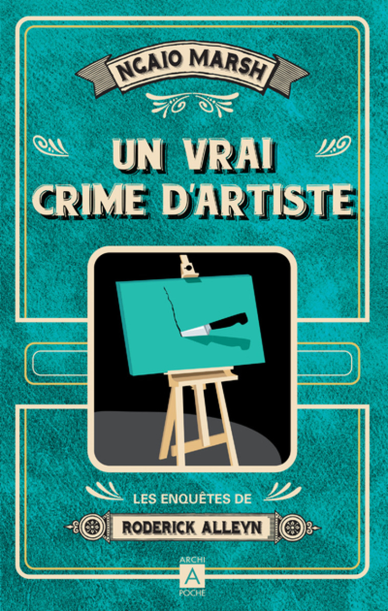 Un vrai crime d'artiste - Ngaio Marsh - ARCHIPOCHE