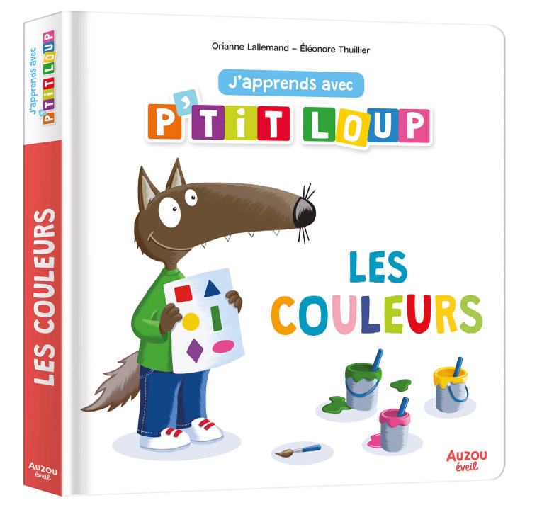 J'APPRENDS AVEC P'TIT LOUP - LES COULEURS - Orianne Lallemand - AUZOU