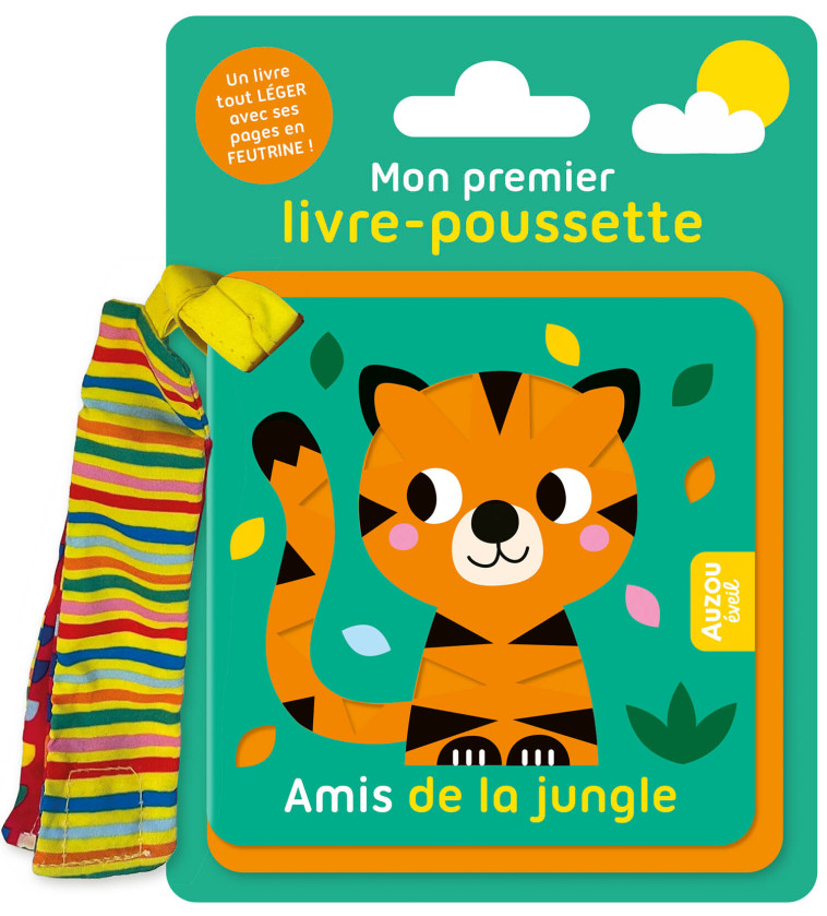 MON PREMIER LIVRE-POUSSETTE - AMIS DE LA JUNGLE - Deborah Van de Leijgraaf - AUZOU