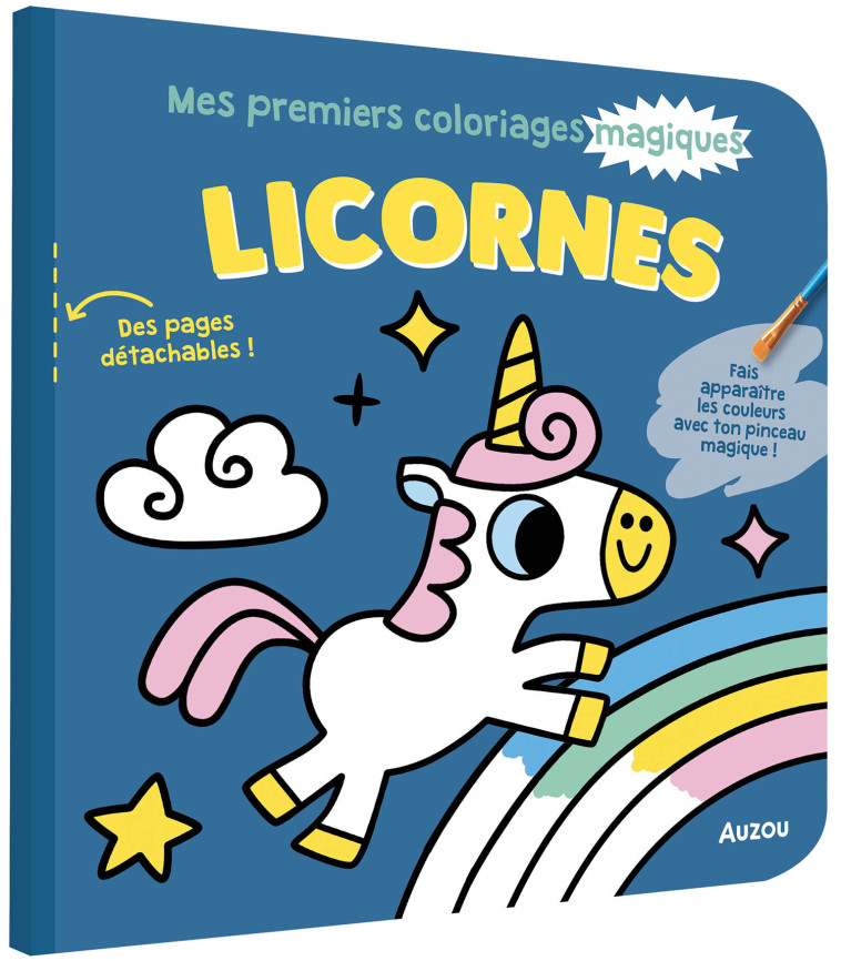 MES PREMIERS COLORIAGES - LICORNES - Tiago Americo - AUZOU