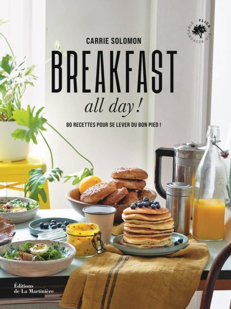 Breakfast all day ! - Carrie Solomon - MARTINIERE BL