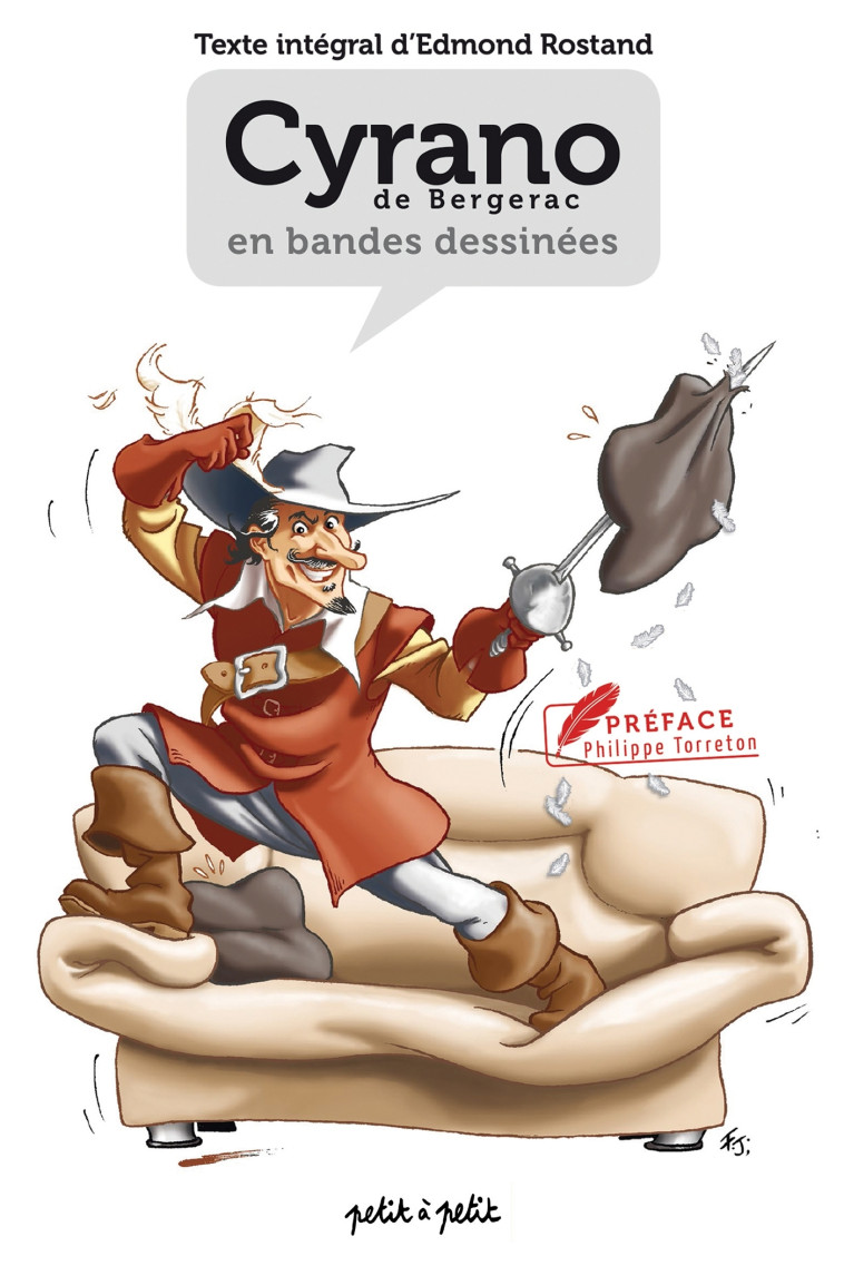 Cyrano de Bergerac en BD, texte intégral - Edmond Rostand - PETIT A PETIT