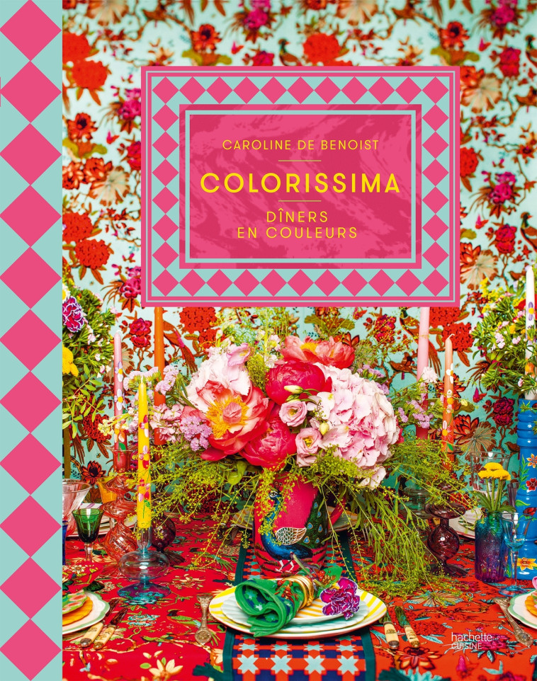 Colorissima - Caroline De Benoist - HACHETTE PRAT