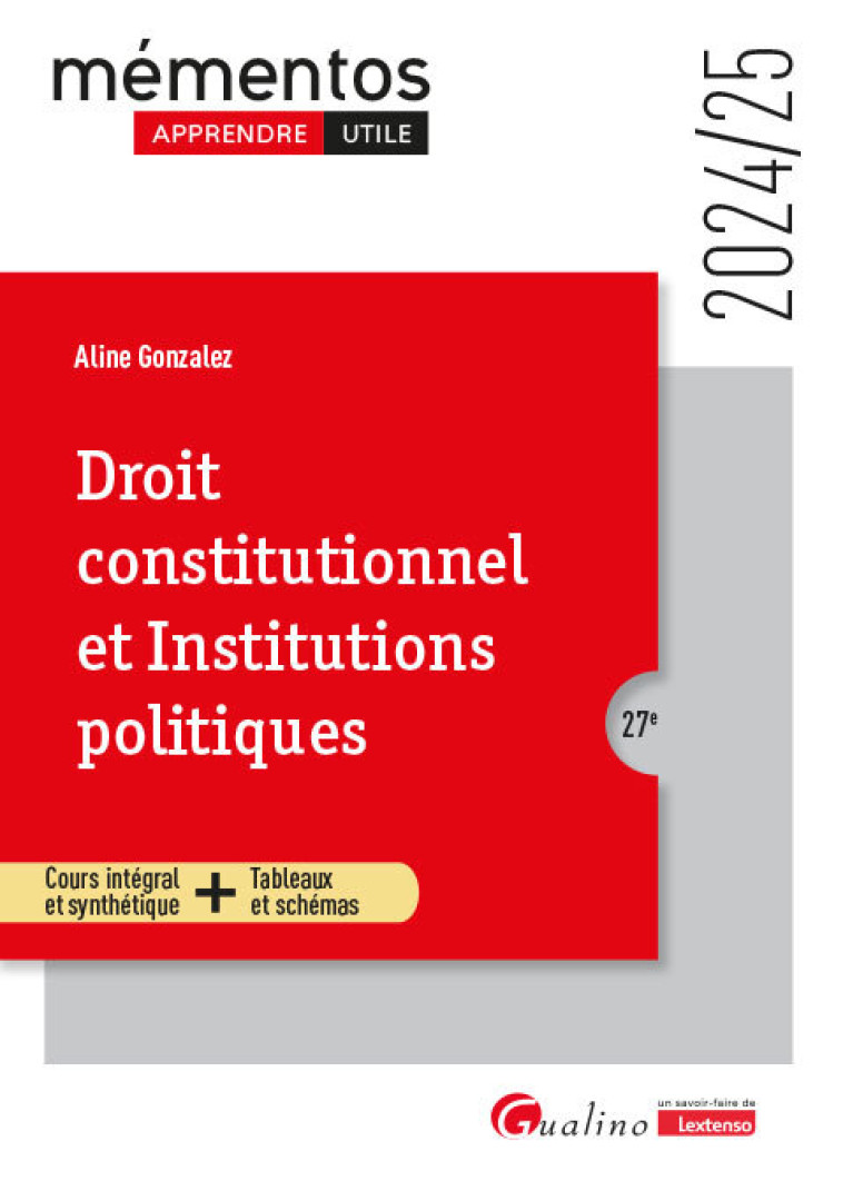 Droit constitutionnel et Institutions politiques - Aline Gonzalez - GUALINO