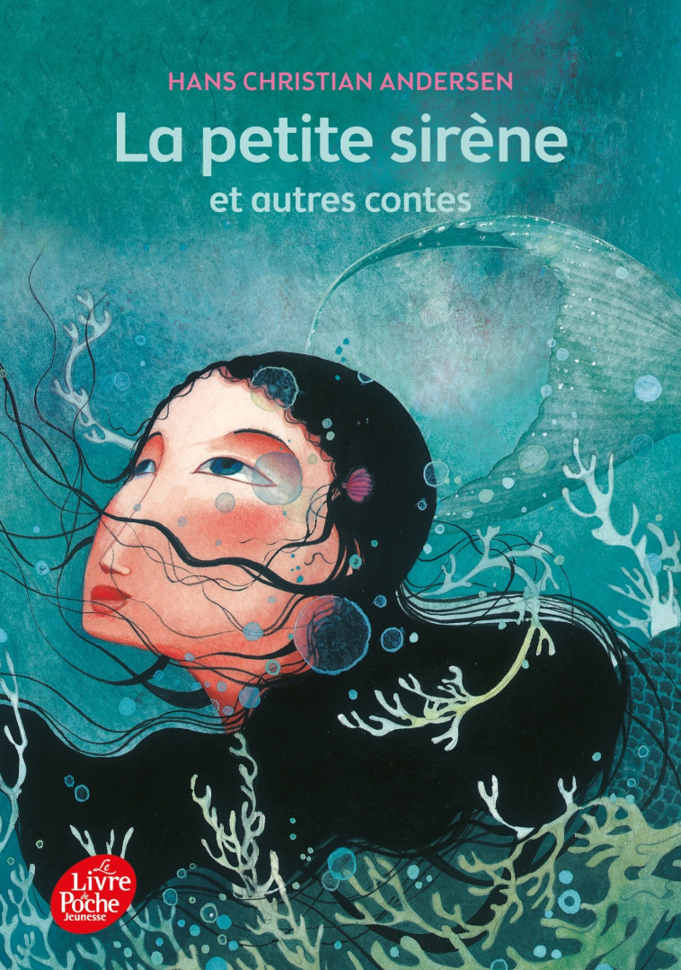 La petite sirène et autres contes - Texte intégral - Hans Christian Andersen - POCHE JEUNESSE