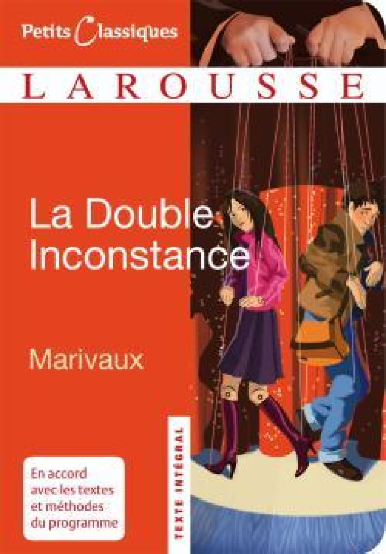 La Double Inconstance - Pierre Marivaux - LAROUSSE