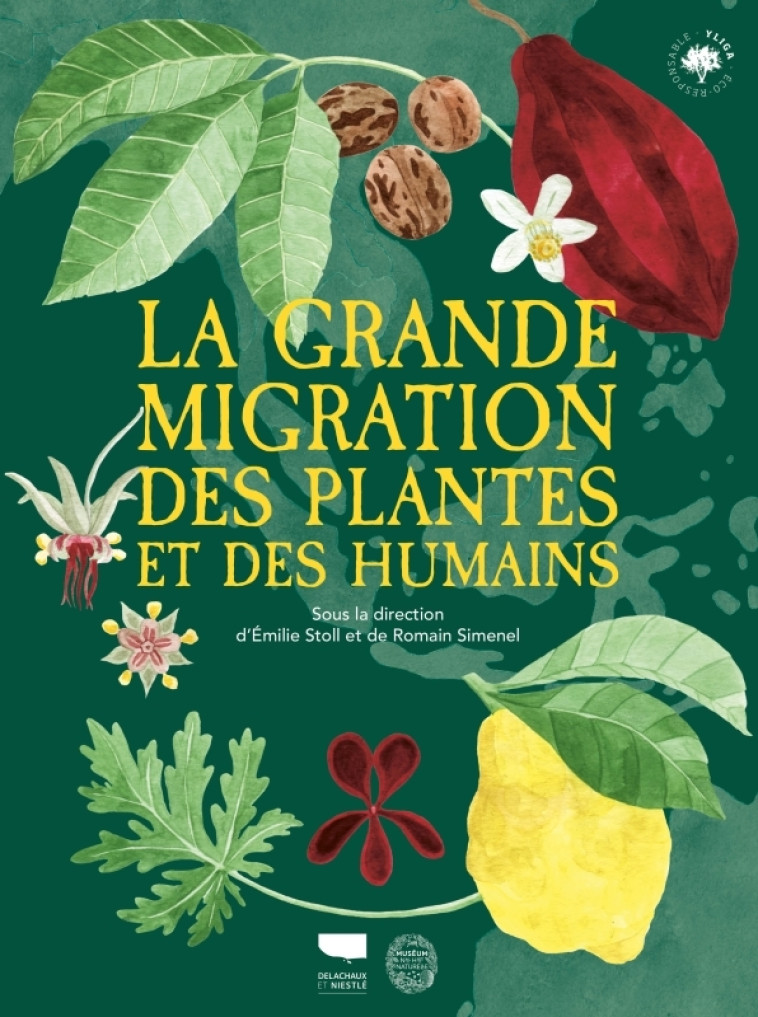 La Grande migration des plantes et des humains - Romain Simenel - DELACHAUX