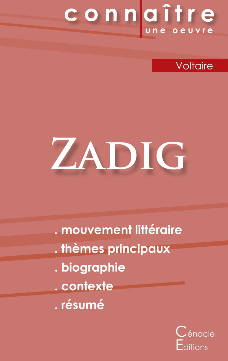 Fiche de lecture Zadig de Voltaire (Analyse littéraire de référence et résumé complet) -  Voltaire - CENACLE